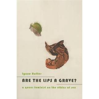 Are the Lips a Grave?