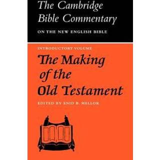 The Making of the Old Testament