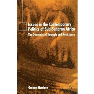 Issues in the Contemporary Politics of Sub-Saharan Africa