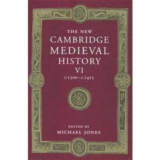 The New Cambridge Medieval History: Volume 6, c.1300-c.1415
