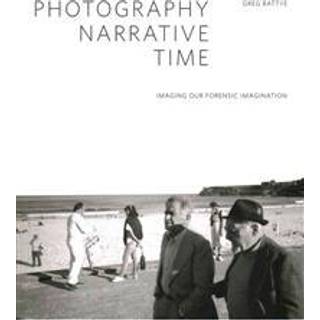 Photography, Narrative, Time