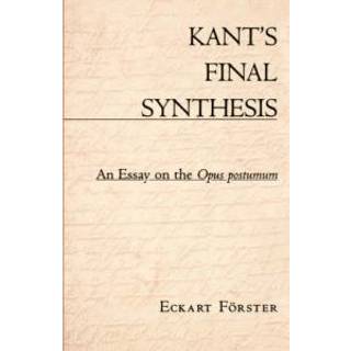 Kant’s Final Synthesis