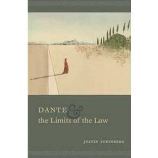 Dante and the Limits of the Law