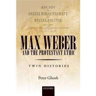 Max Weber and 'The Protestant Ethic'