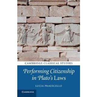 Performing Citizenship in Plato's Laws