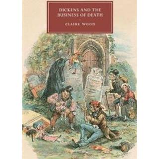 Dickens and the Business of Death