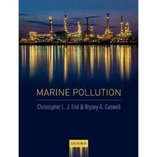 Marine Pollution (4, 2017) | Christopher L. J. Frid,Bryony A. Caswell