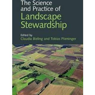 The Science and Practice of Landscape Stewardship