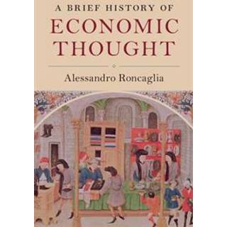 A Brief History of Economic Thought