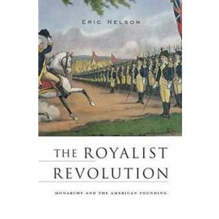 The Royalist Revolution