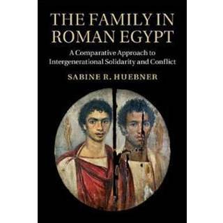 The Family in Roman Egypt