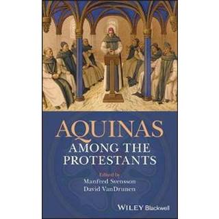 Aquinas Among the Protestants