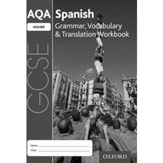 AQA GCSE Spanish Higher Grammar, Vocabulary & Translation Workbook 2016 specification (Pack of 8)