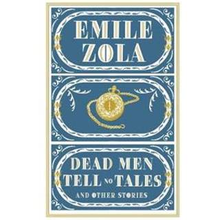 Dead Men Tell No Tales and Other Stories