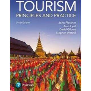 Tourism: Principles and Practice