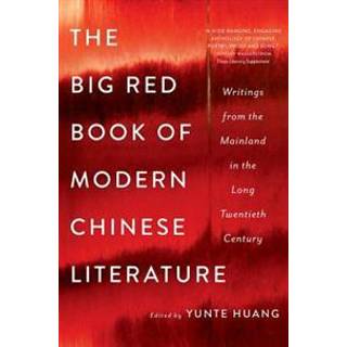 The Big Red Book of Modern Chinese Literature