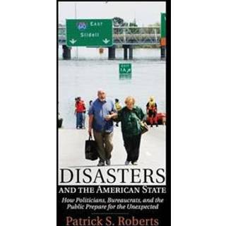 Disasters and the American State