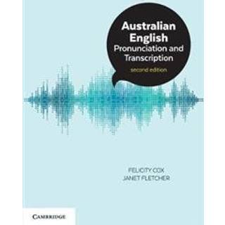 Australian English Pronunciation and Transcription