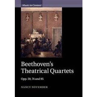 Beethoven's Theatrical Quartets