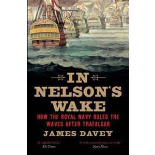 In Nelson's Wake