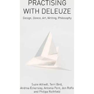 Practising with Deleuze
