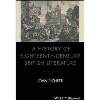 A History of Eighteenth-Century British Literature