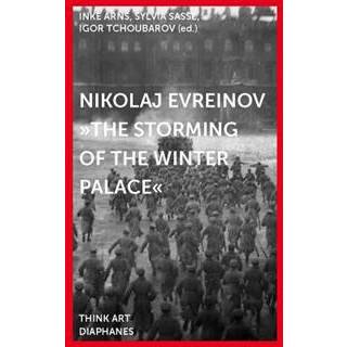 Nikolaj Evreinov – "The Storming of the Winter Palace"