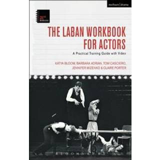 The Laban Workbook for Actors