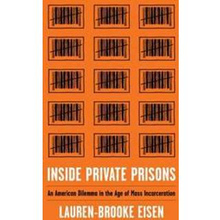 Inside Private Prisons