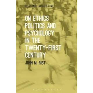 On Ethics, Politics and Psychology in the Twenty-First Century