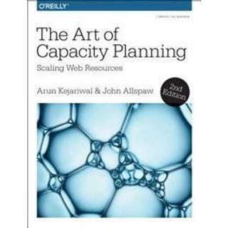 The Art of Capacity Planning 2e