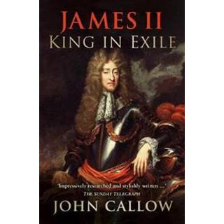 James II: King in Exile