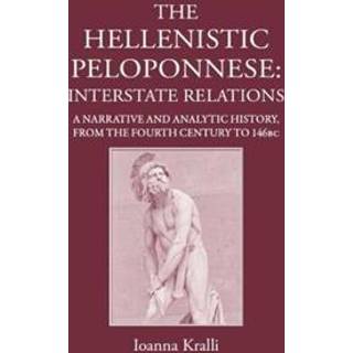 The Hellenistic Peloponnese: Interstate Relations
