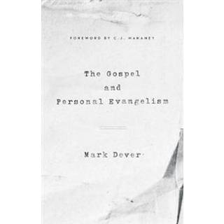 The Gospel and Personal Evangelism