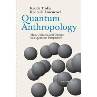 Quantum Anthropology