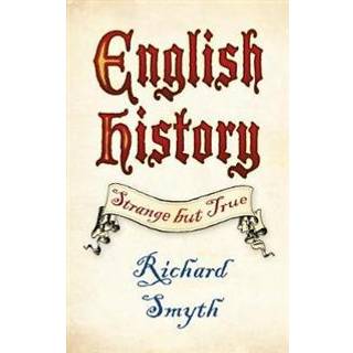 English History: Strange but True