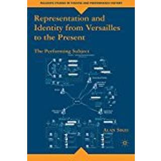 Representation and Identity from Versailles to the Present