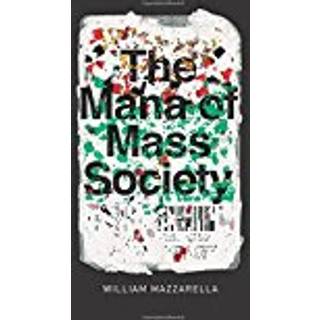 The Mana of Mass Society