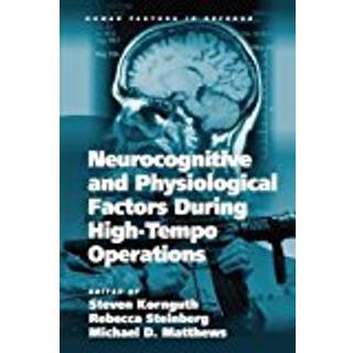 Neurocognitive and Physiological Factors During High-Tempo Operations
