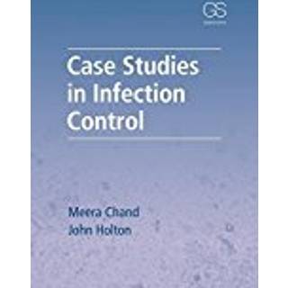 Case Studies in Infection Control