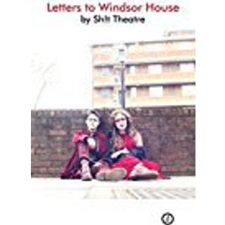 Letters to Windsor House
