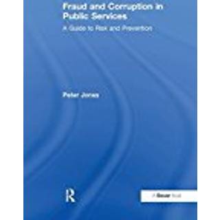 Fraud and Corruption in Public Services