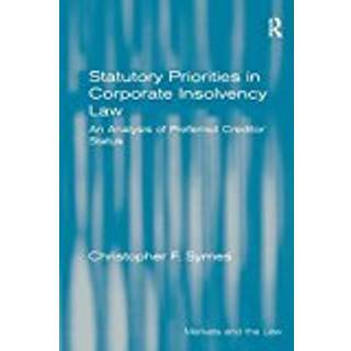 Statutory Priorities in Corporate Insolvency Law