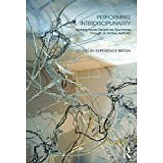 Performing Interdisciplinarity