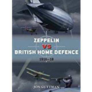 Zeppelin vs British Home Defence 1915–18