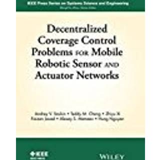 Decentralized Coverage Control Problems For Mobile Robotic Sensor and Actuator Networks