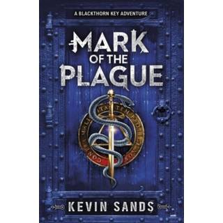 Mark of the Plague (A Blackthorn Key adventure)