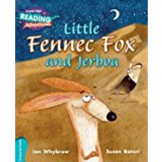 Cambridge Reading Adventures Little Fennec Fox and Jerboa Turquoise Band