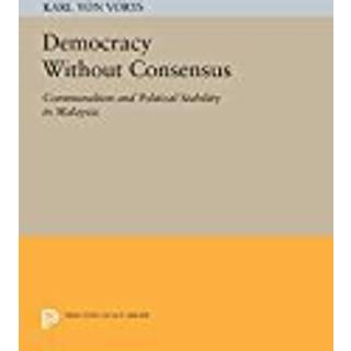 Democracy Without Consensus