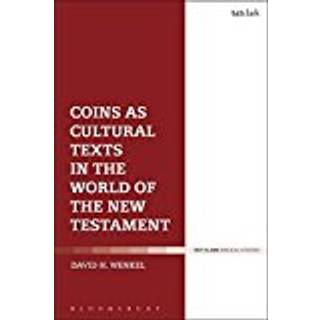 Coins as Cultural Texts in the World of the New Testament